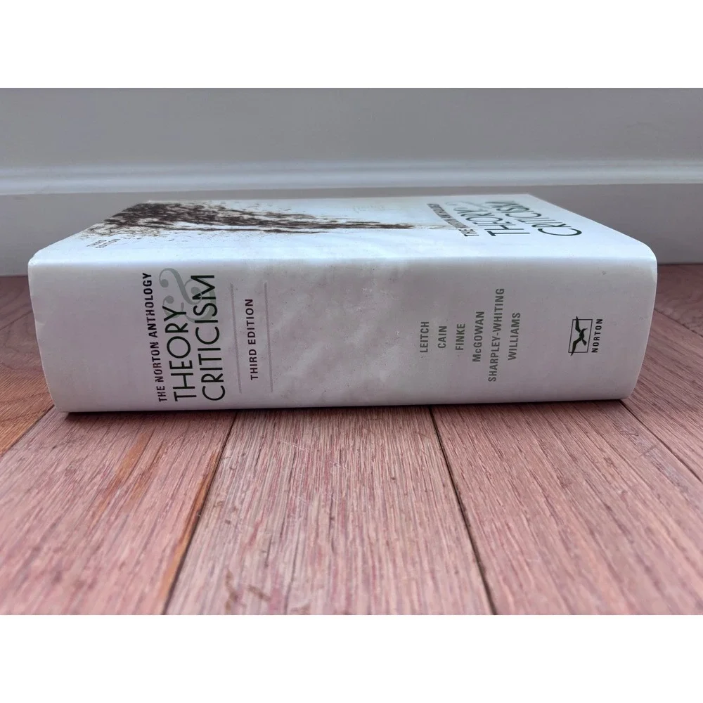 The Norton Anthology of Theory and Criticism Third Edition Vincent B Leitch